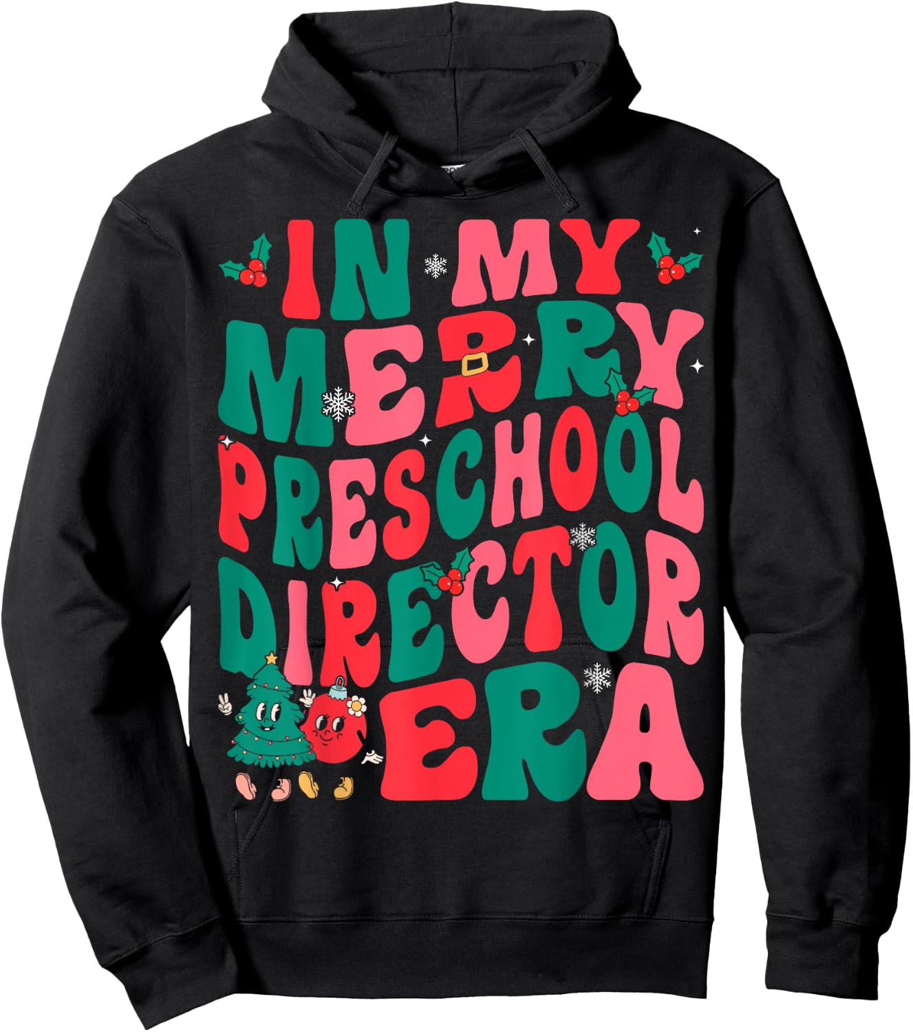 In My Merry Preschool Director Era Groovy Retro Christmas Hoodie - Hoodie | Black