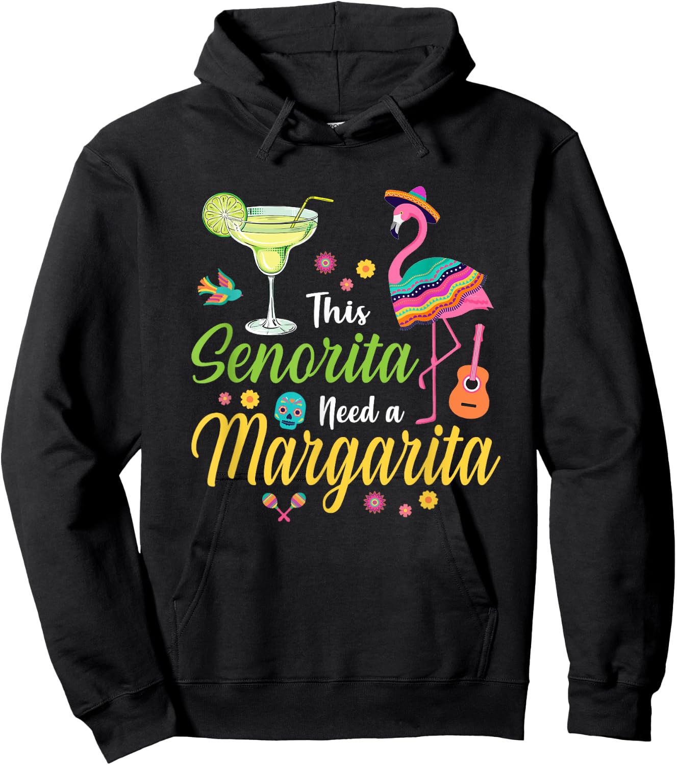 This Senorita Needs A Margarita Cinco de Mayo Funny Women Hoodie - Hoodie | Black