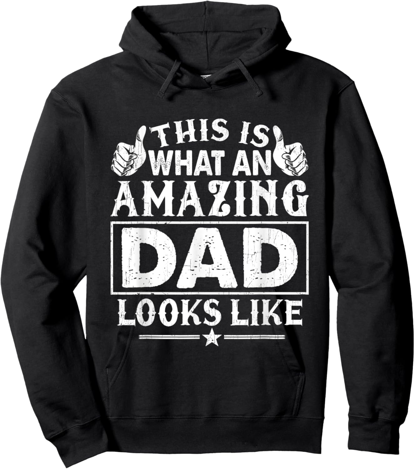 Fathers Day This Is What An Amazing Dad Looks Like Hoodie - Hoodie | Black