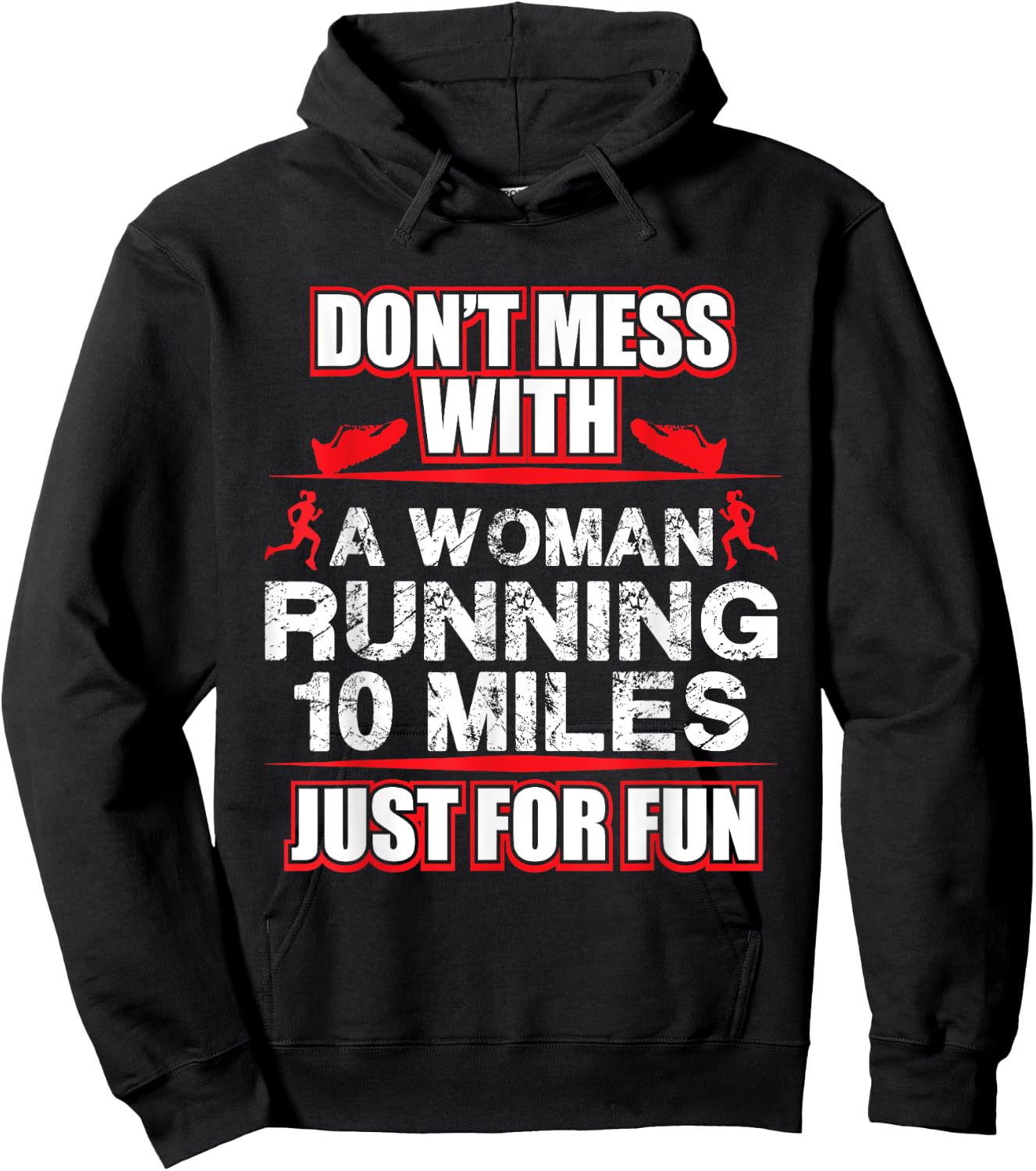 Funny Marathon Runner Never Mess With A Runner Hoodie - Hoodie | Black