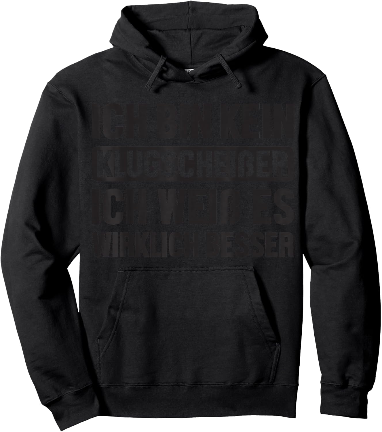 with German Text "Kein Klugscheißer Weiß Es Wirklich Besser Funny Saying", gray Hoodie - Hoodie | Black