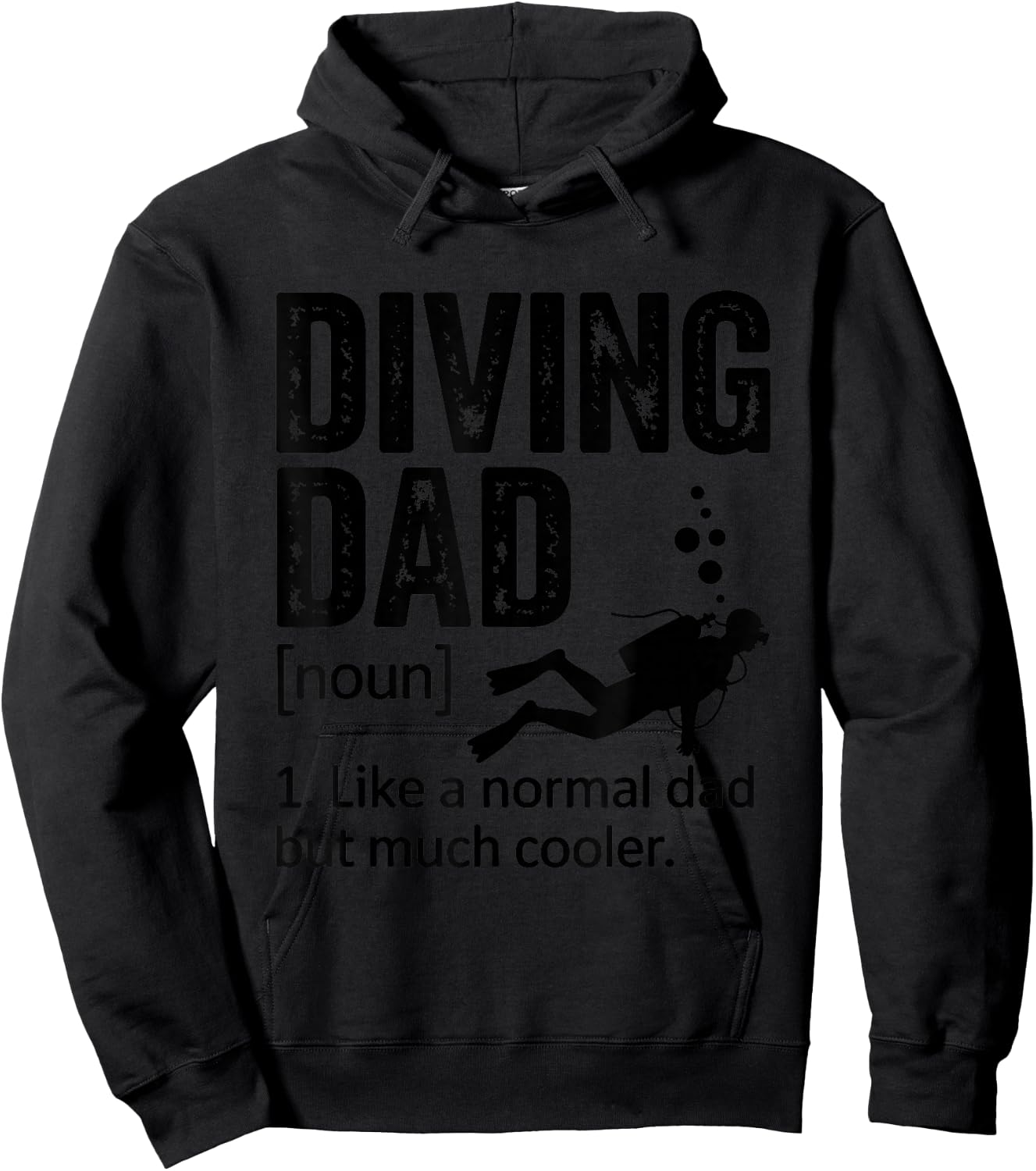 Diving Dad Like A Normal Dad Design for Scuba Diver Fathers Hoodie - Hoodie | Black