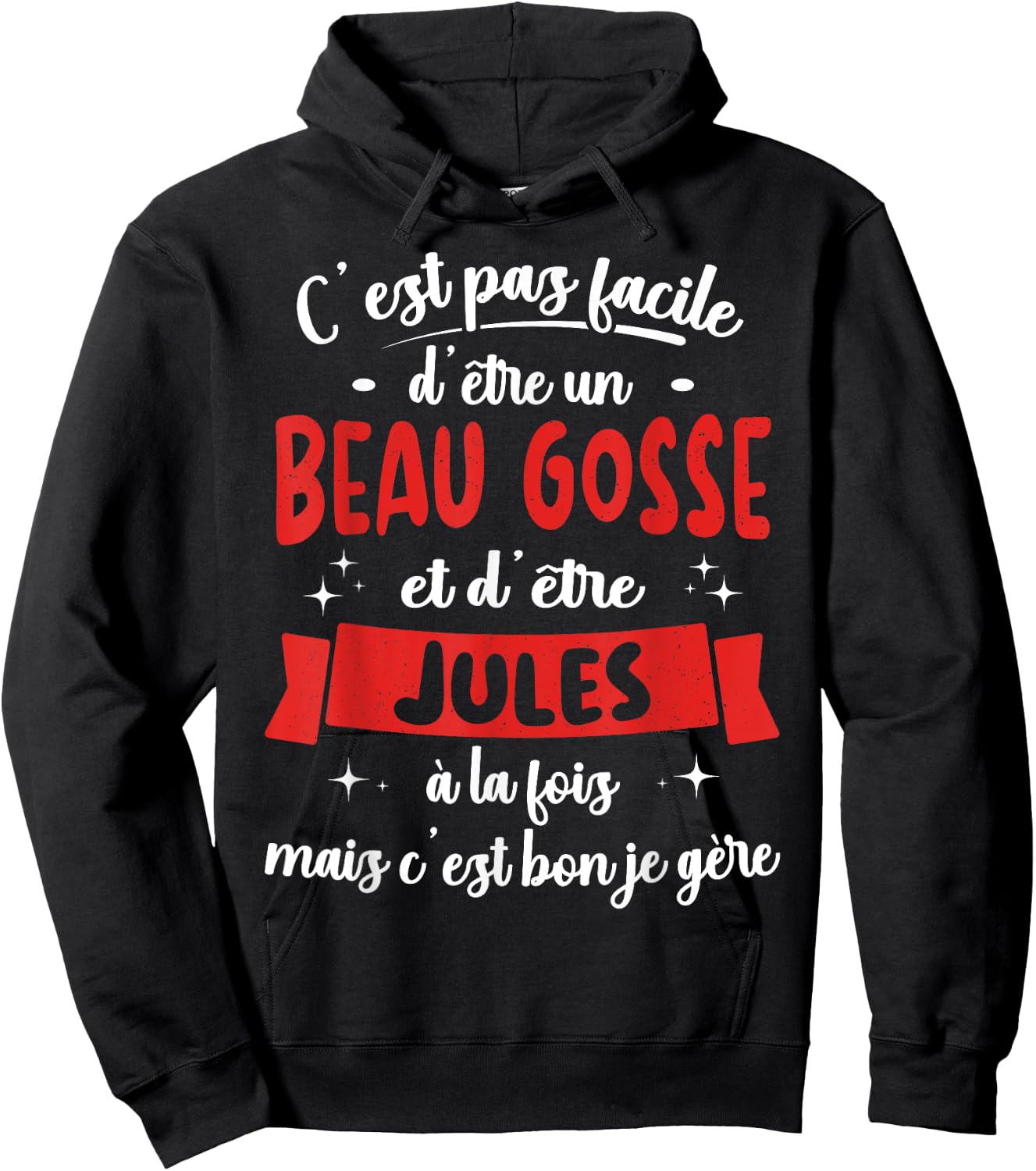 Jules Gift Humour Birthday Beau Gosse , Black, S Hoodie - Hoodie | Black
