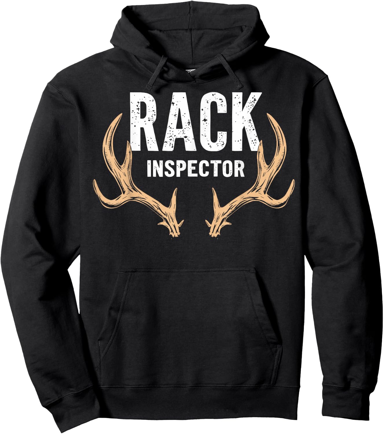 Rack Inspector Buck Deer Hunter Joke Funny Deer Hunting Hoodie - Hoodie | Black