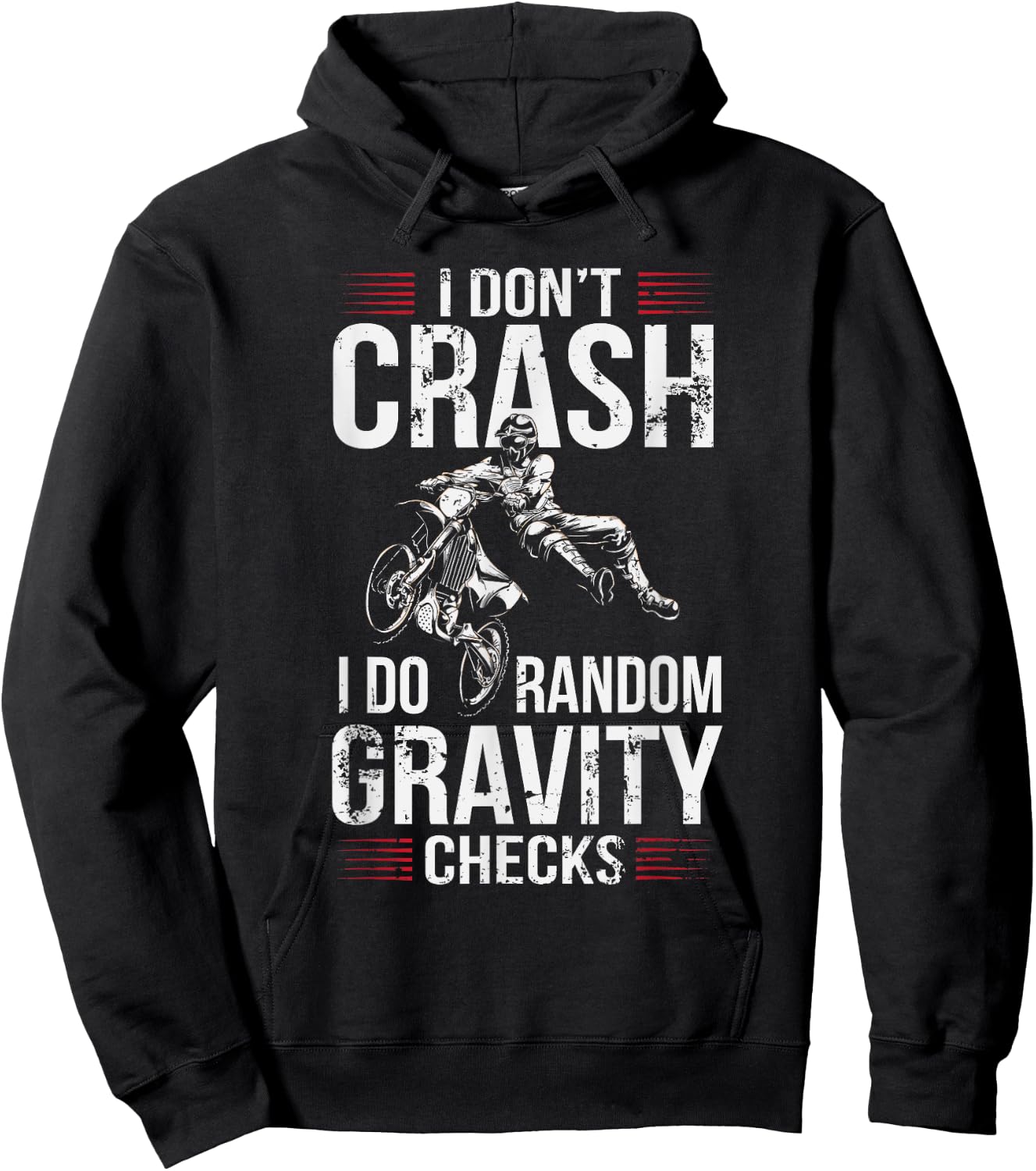 I Don't Crash I Do Random Gravity Checks Dirt Bike Hoodie - Hoodie | Black