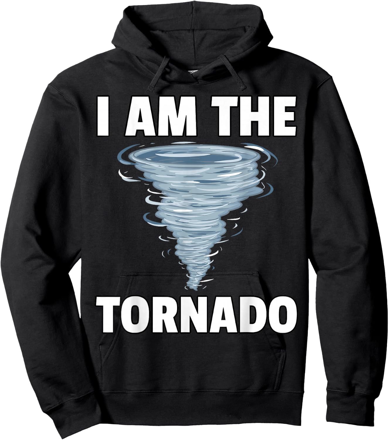 I Am The Storm Twister Tornado Hurricane Meteorologist Hoodie - Hoodie | Black