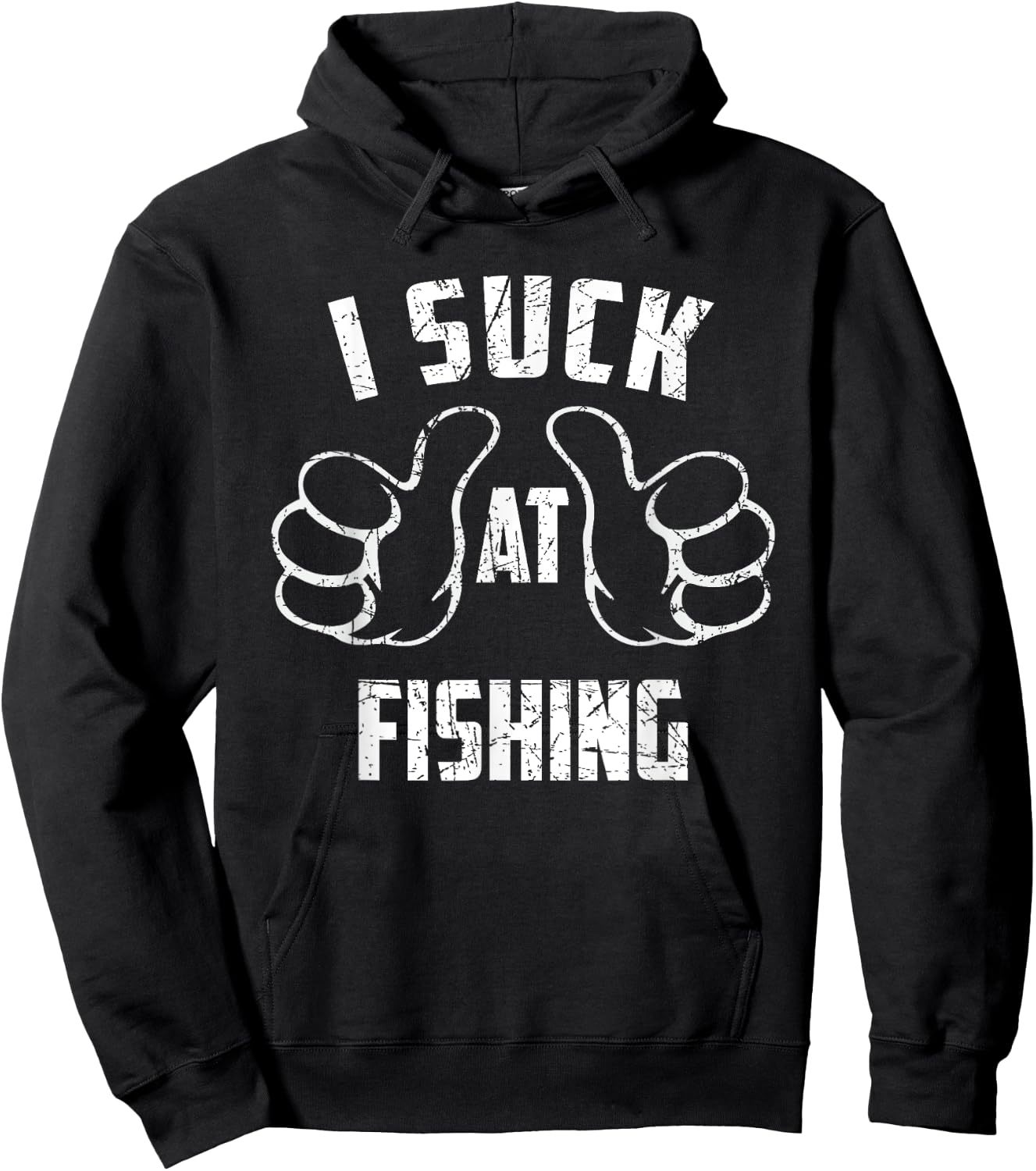 I Suck At Fishing Sarcastic Fishing Loser Hoodie - Hoodie | Black
