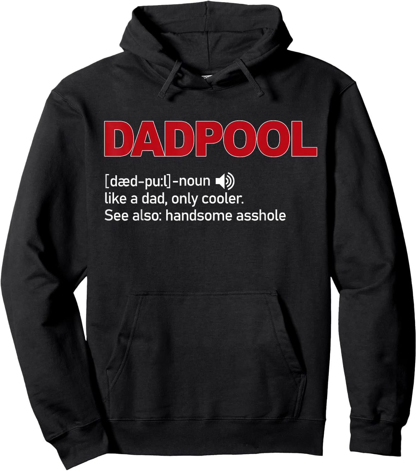 dadpool Noun Definition Like A Dad only cooler Hoodie - Hoodie | Black