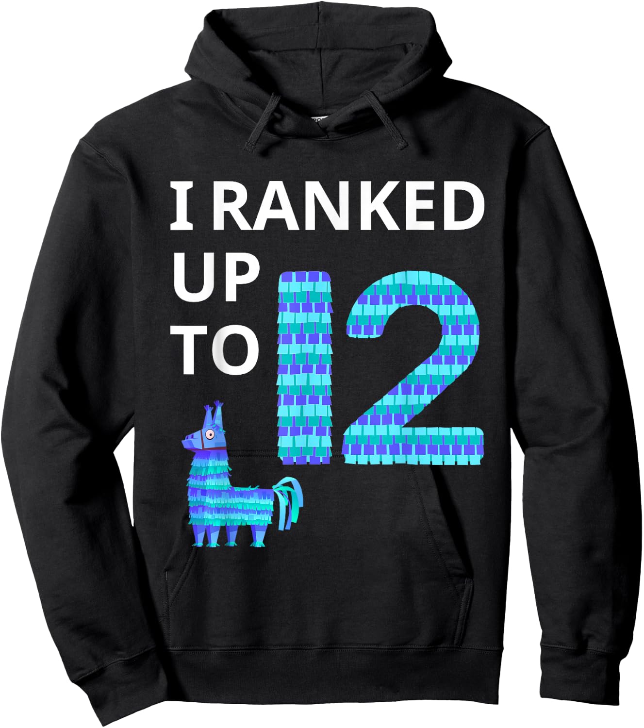 I Ranked Up To 12 Birthday Video Game Llama Piñata Birthday Hoodie - Hoodie | Black