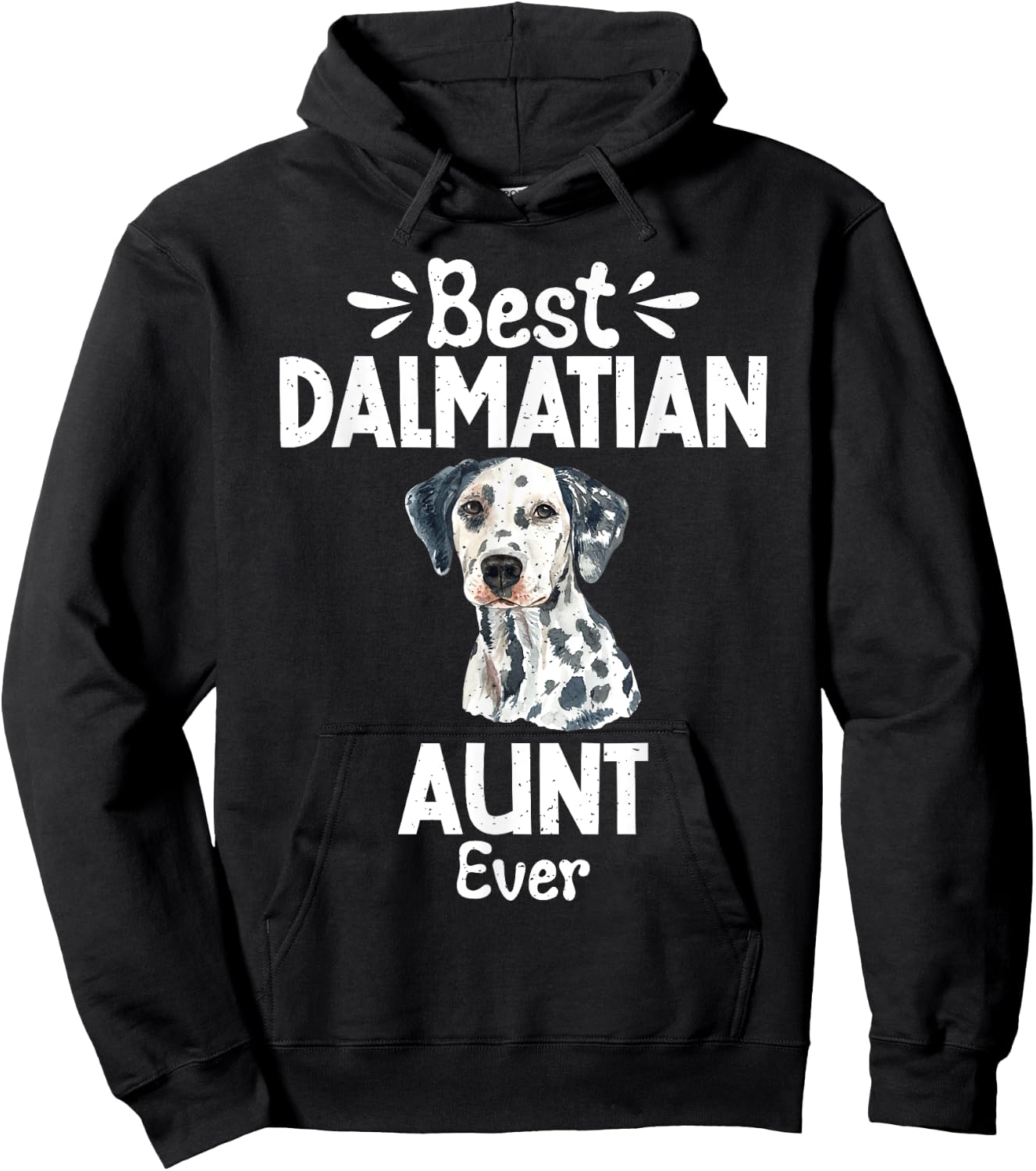 Best Dalmatian Aunt Ever Dalmatian Hoodie - Hoodie | Black