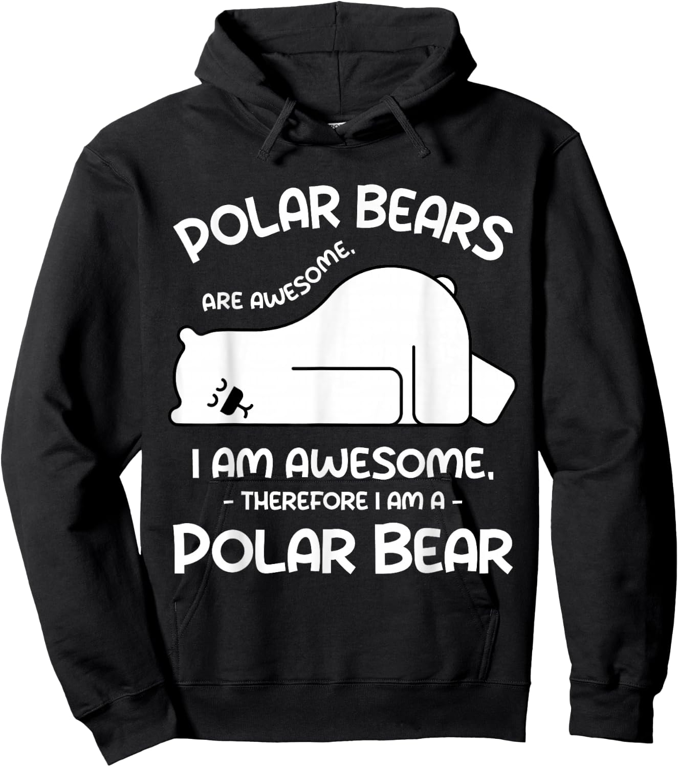 Funny Cool Arctic Animal Saying Humor Quote Vibes Polar Bear Hoodie - Hoodie | Black
