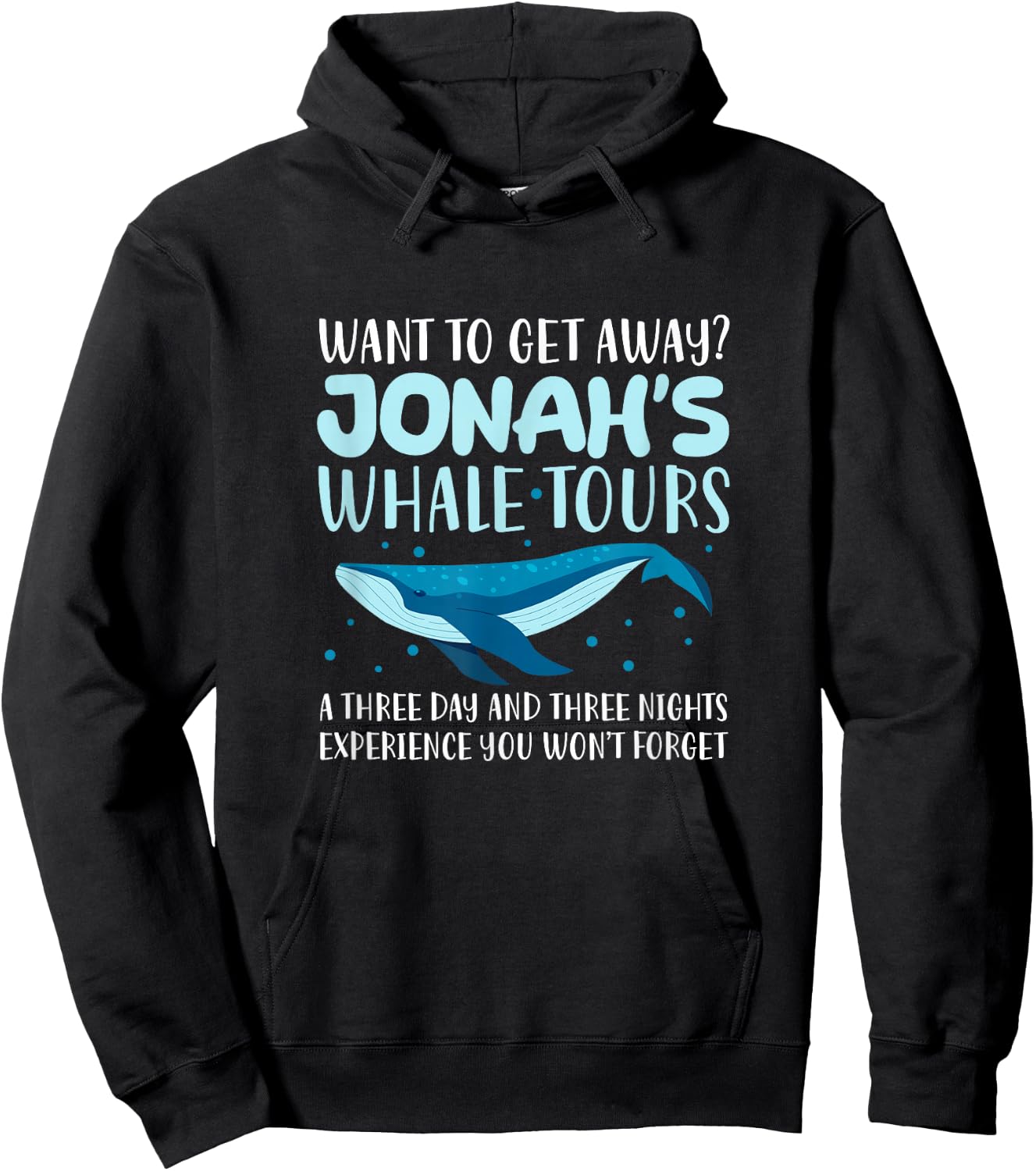 Want To Get Away? Jonah's Whale Tours Funny Whale Lover Hoodie - Hoodie | Black