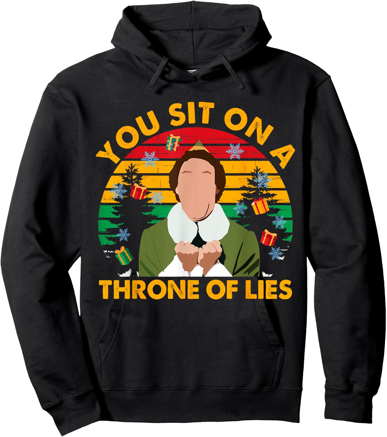 You Sit On A Throne Of Lies Funny Christmas Hoodie - Hoodie | Black