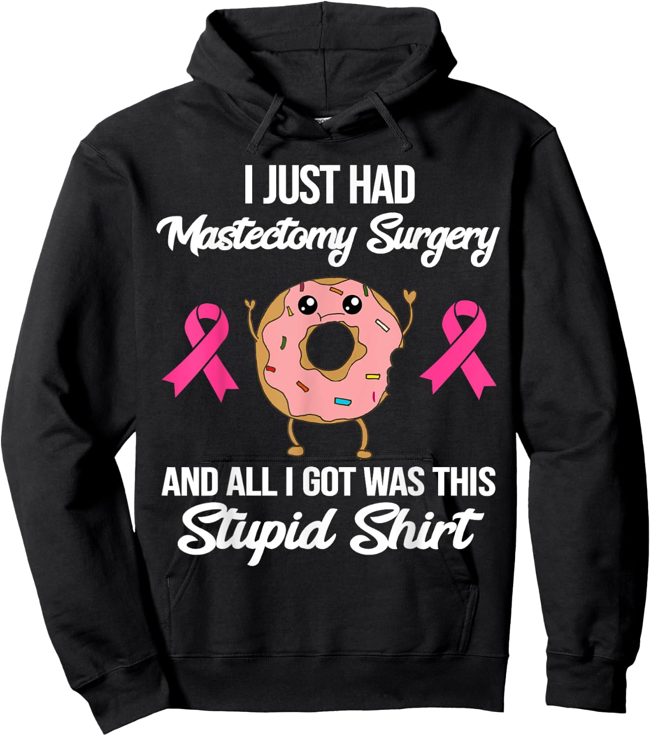 Mastectomy Surgery Meme Funny Breast Cancer Awareness Donut Hoodie - Hoodie | Black