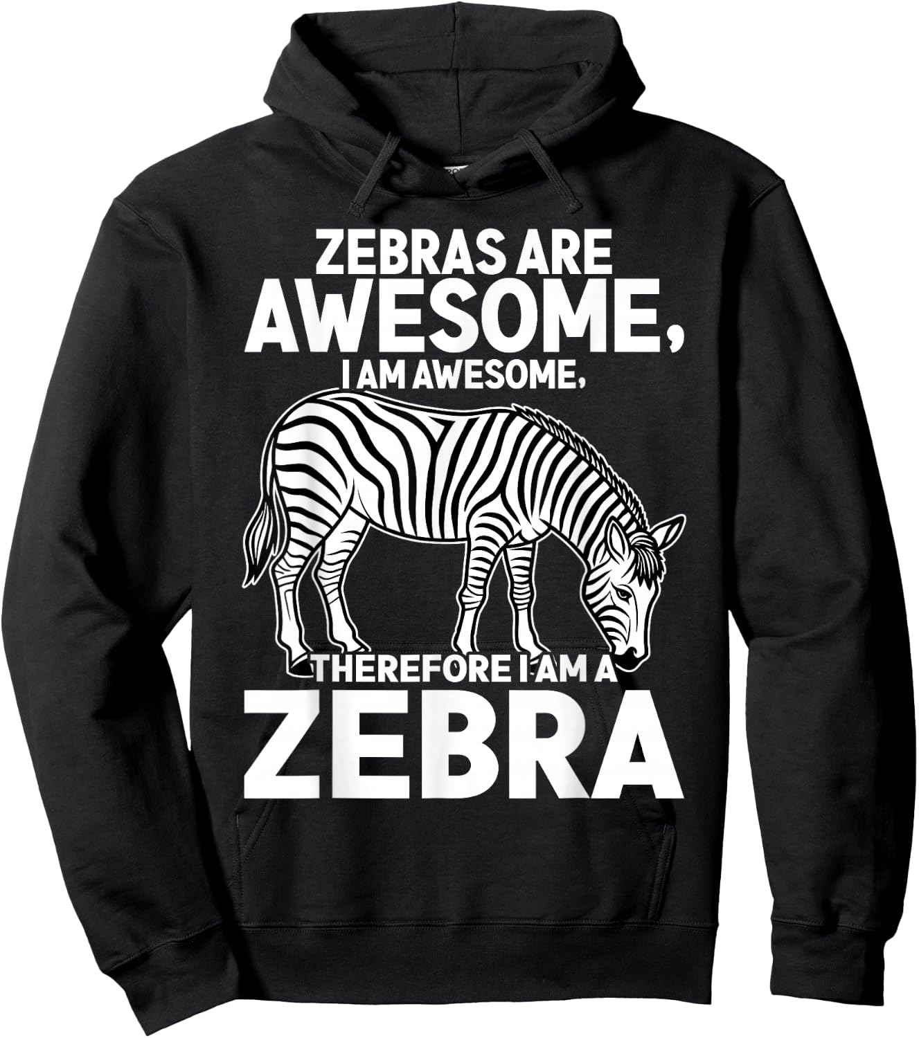 Awesome Cartoon I am a Zebra for Zebra Lovers Hoodie - Hoodie | Black