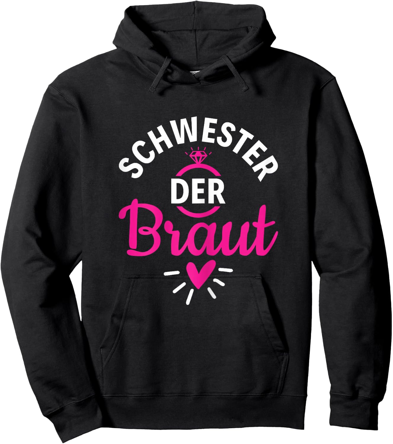 Brautschwester Polterabend Schwester der Braut Hoodie - Hoodie | Black