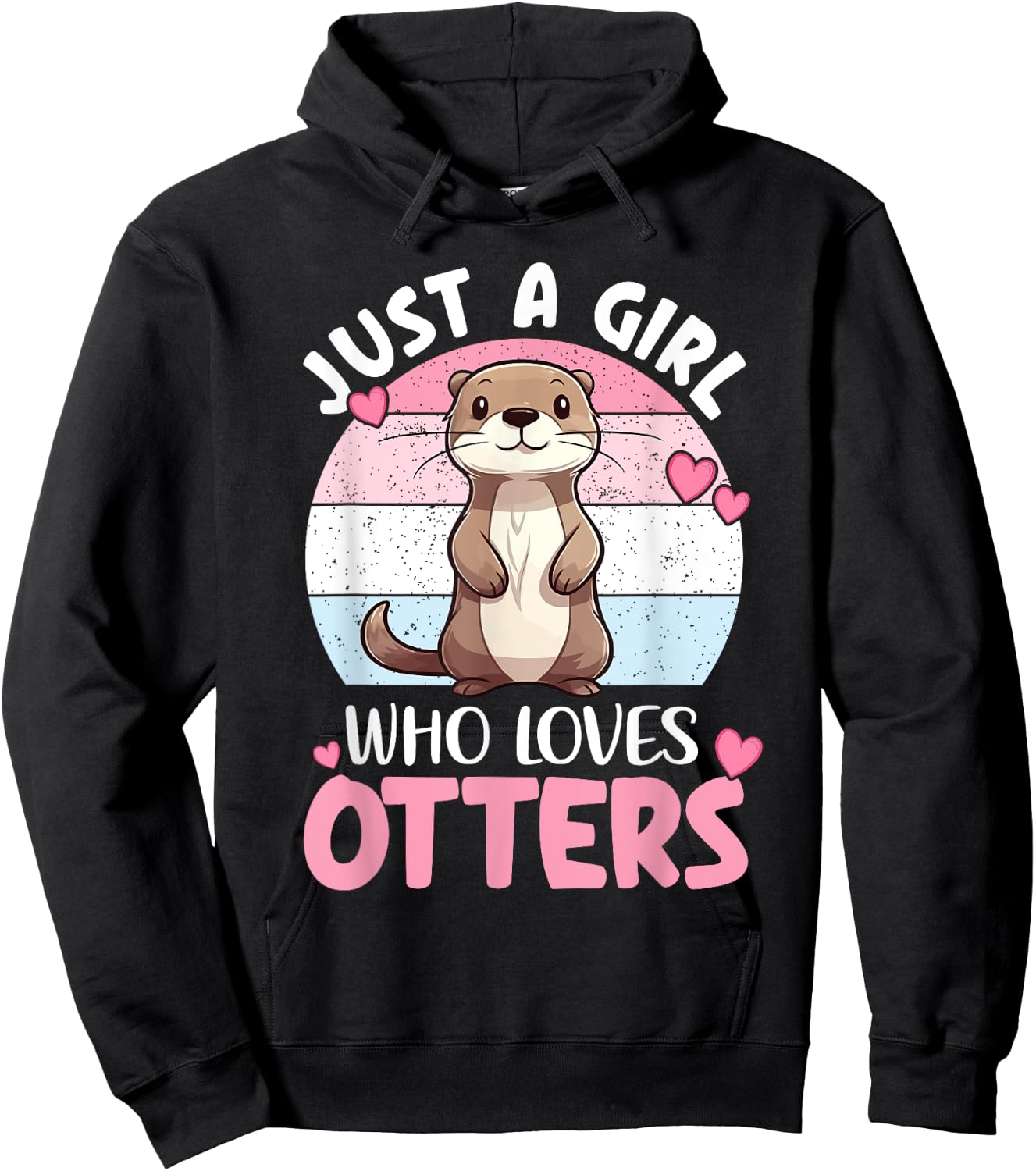 Cute Otter Lover Quotes | Animal Kids Otter Hoodie - Hoodie | Black