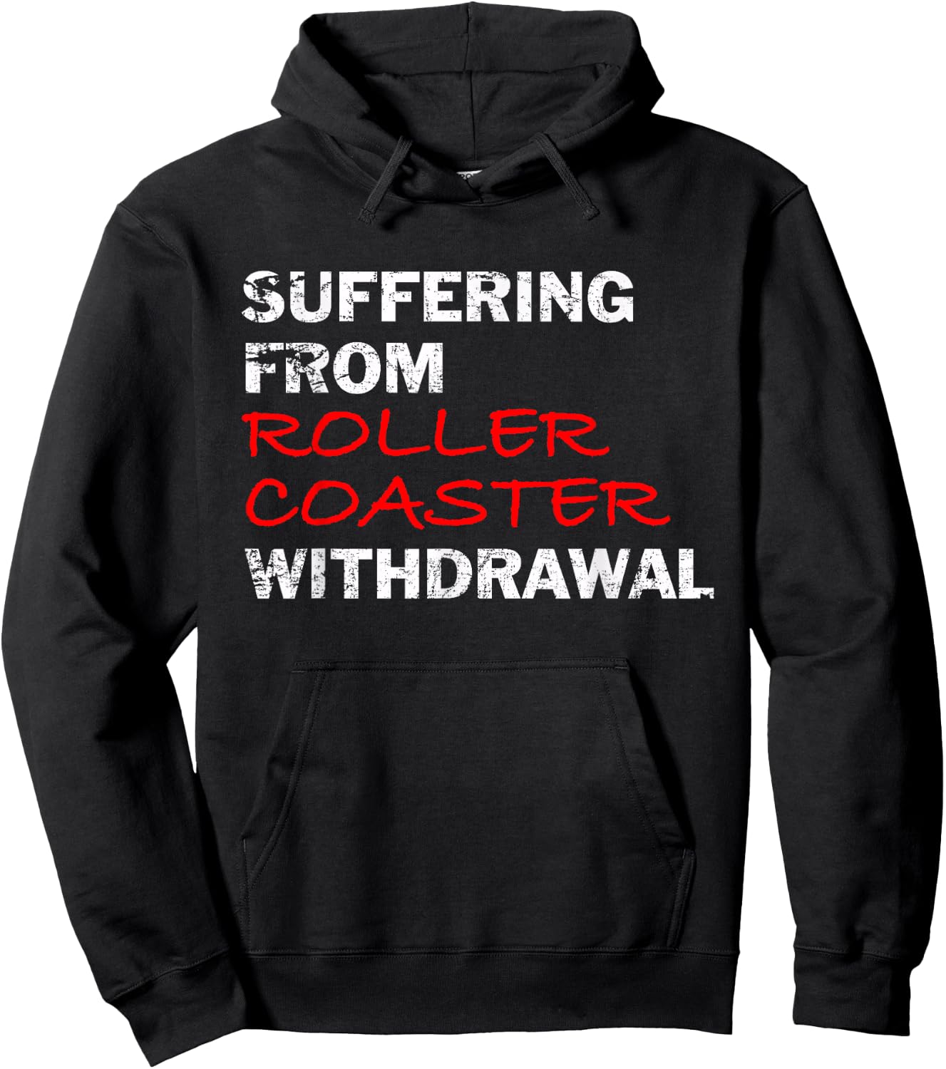 Roller Coaster Suffering From Roller Coaster Withdrawal Hoodie - Hoodie | Black