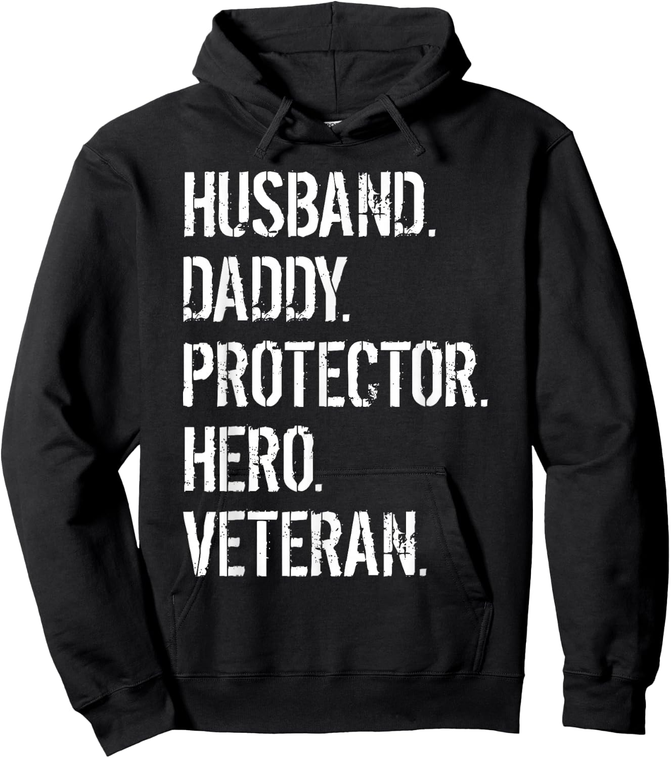 Veteran Father Husband Daddy Protector Hero Hoodie - Hoodie | Black
