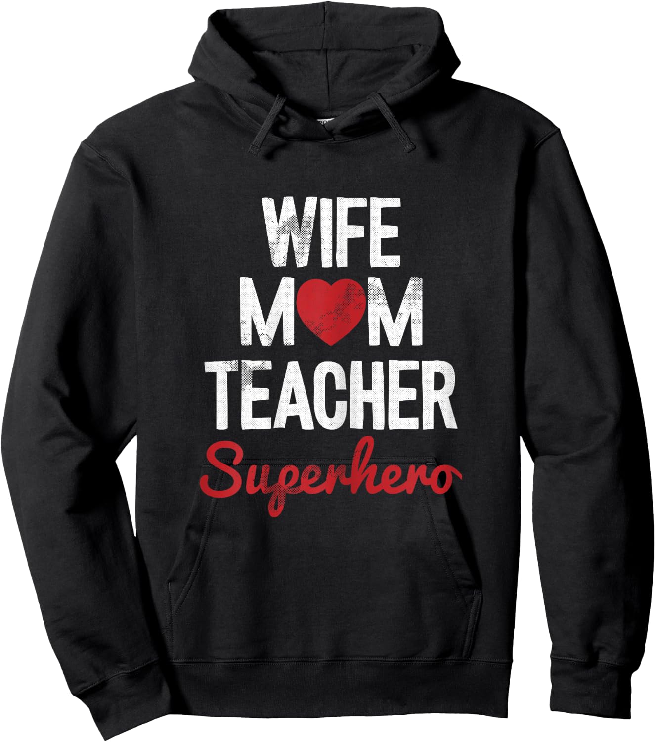 Wife Mom Teacher Superhero Mothers Day Mama Momma Mommy Hoodie - Hoodie | Black