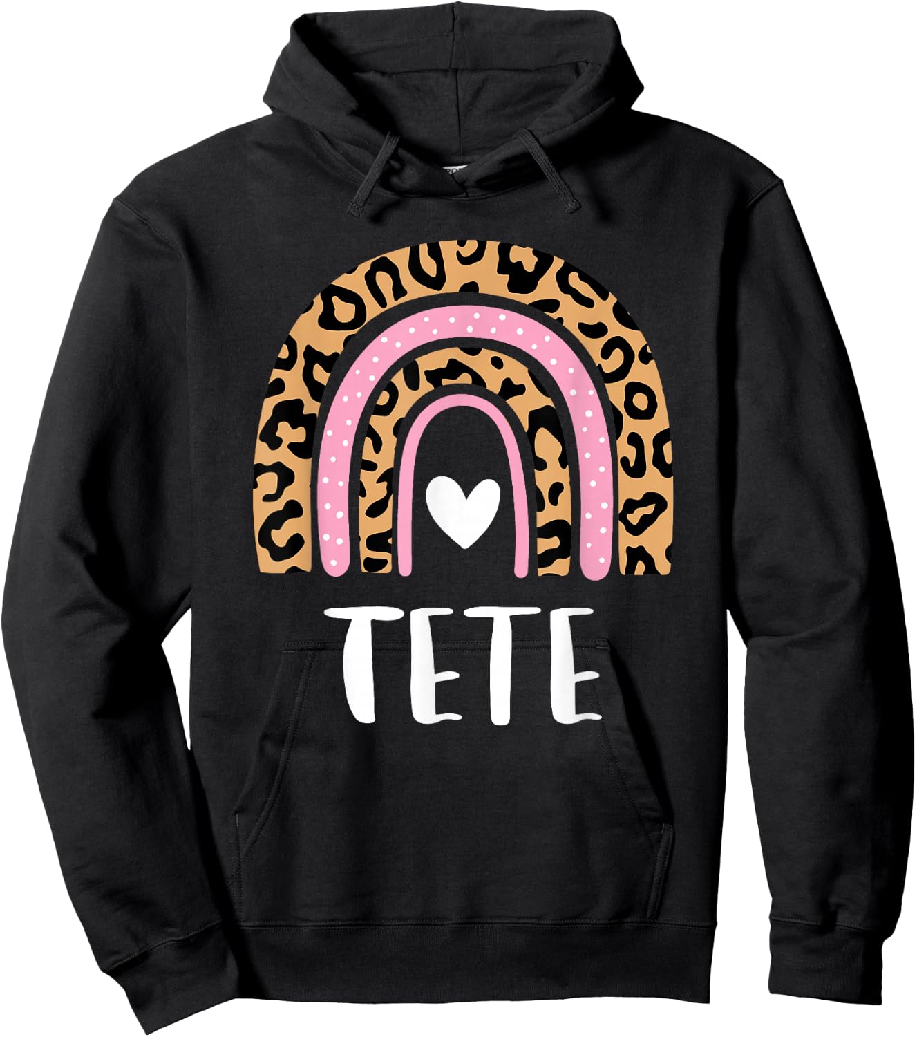 Tete Leopard Print Rainbow Cute Mothers Day Funny Tete Hoodie - Hoodie | Black