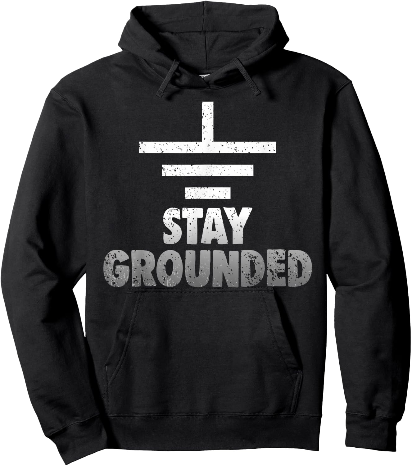 Stay Grounded Electrical Engineering Symbol Engineers Joke Hoodie - Hoodie | Black
