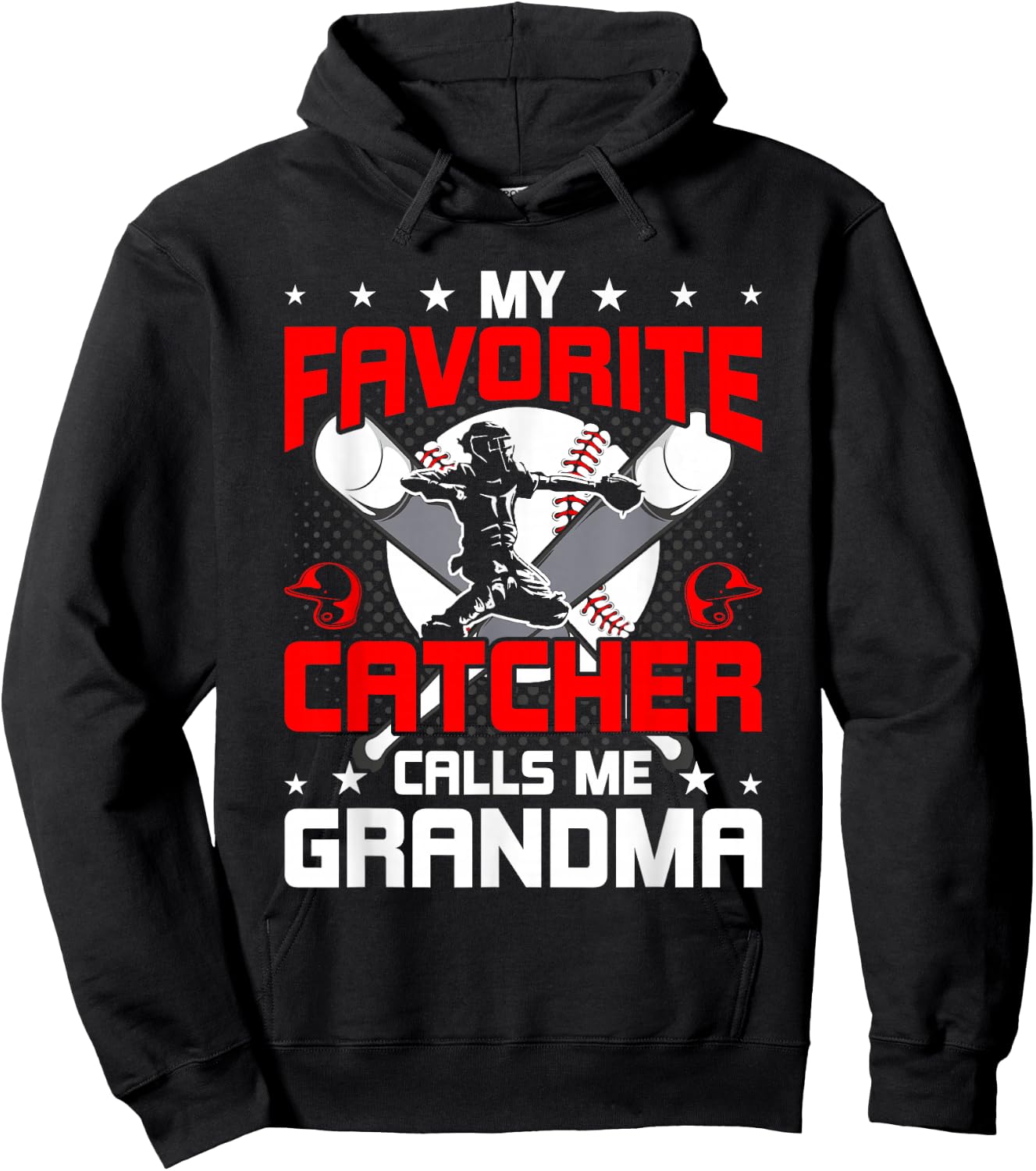 My Favorite Catcher Calls Me Grandma Baseball Lover Hoodie - Hoodie | Black