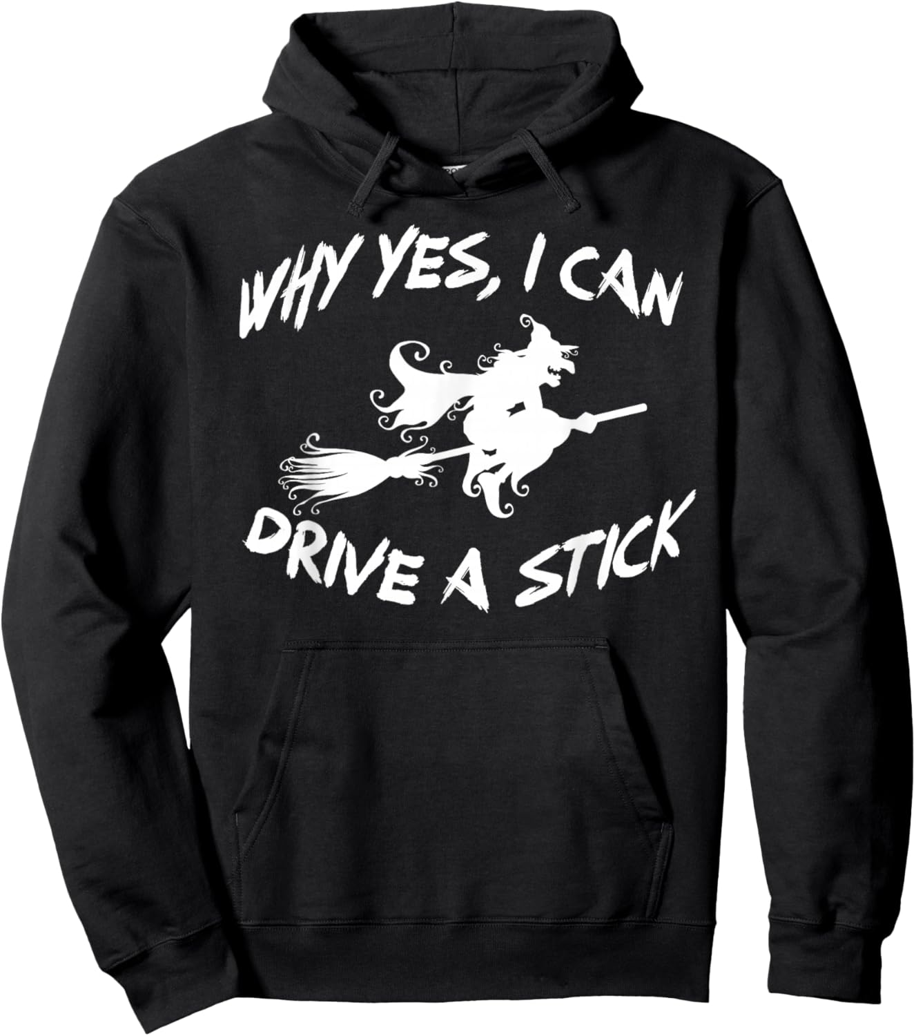 Why Yes, I can Drive A Stick! Cauldrons and witches Brew Hoodie - Hoodie | Black