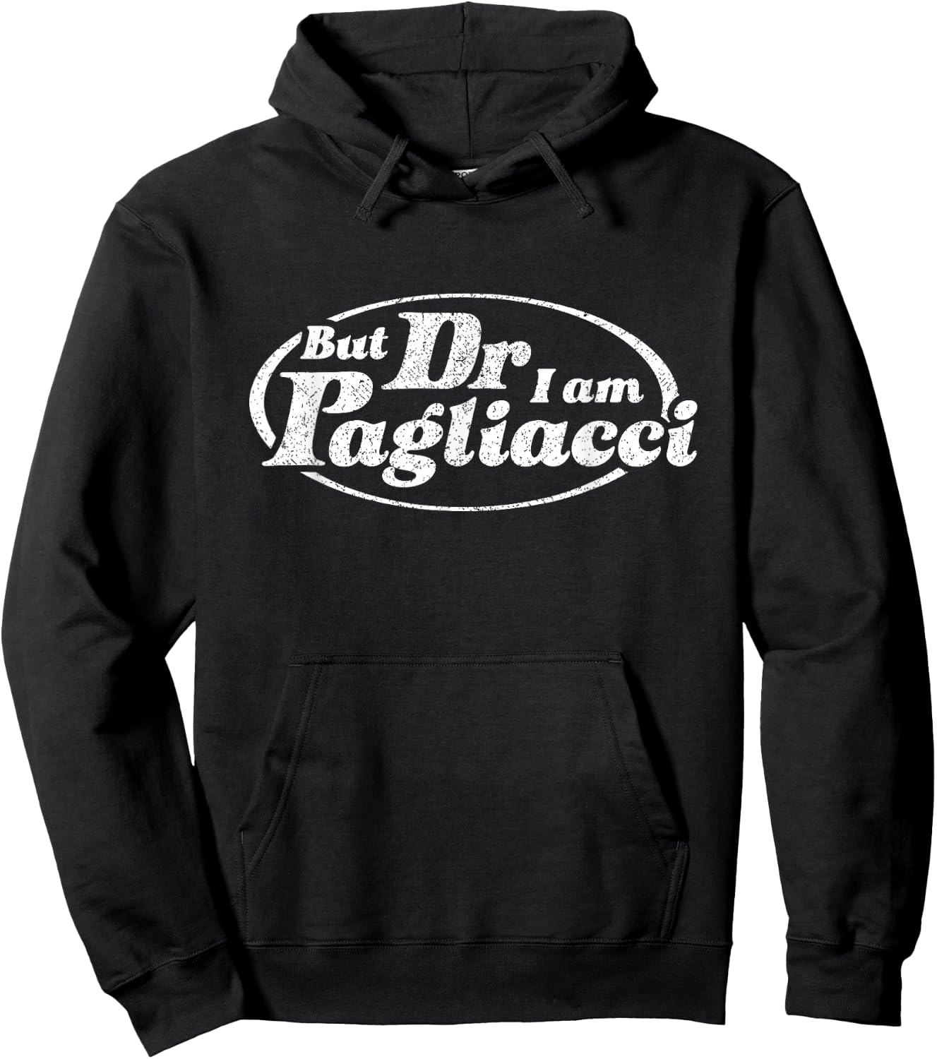 But Dr I Am Pagliacci Hoodie - Hoodie | Black