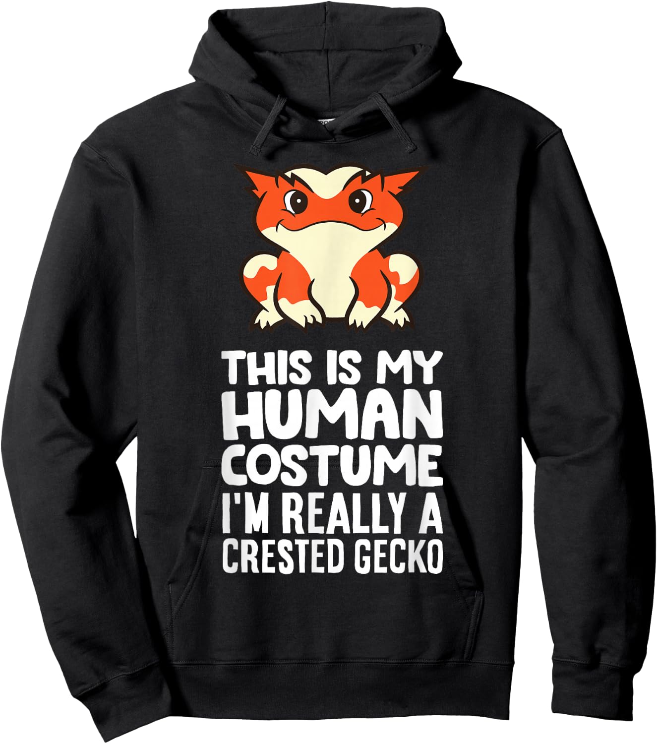 This Is My Human Costume I'm Really A Crested Gecko Hoodie - Hoodie | Black