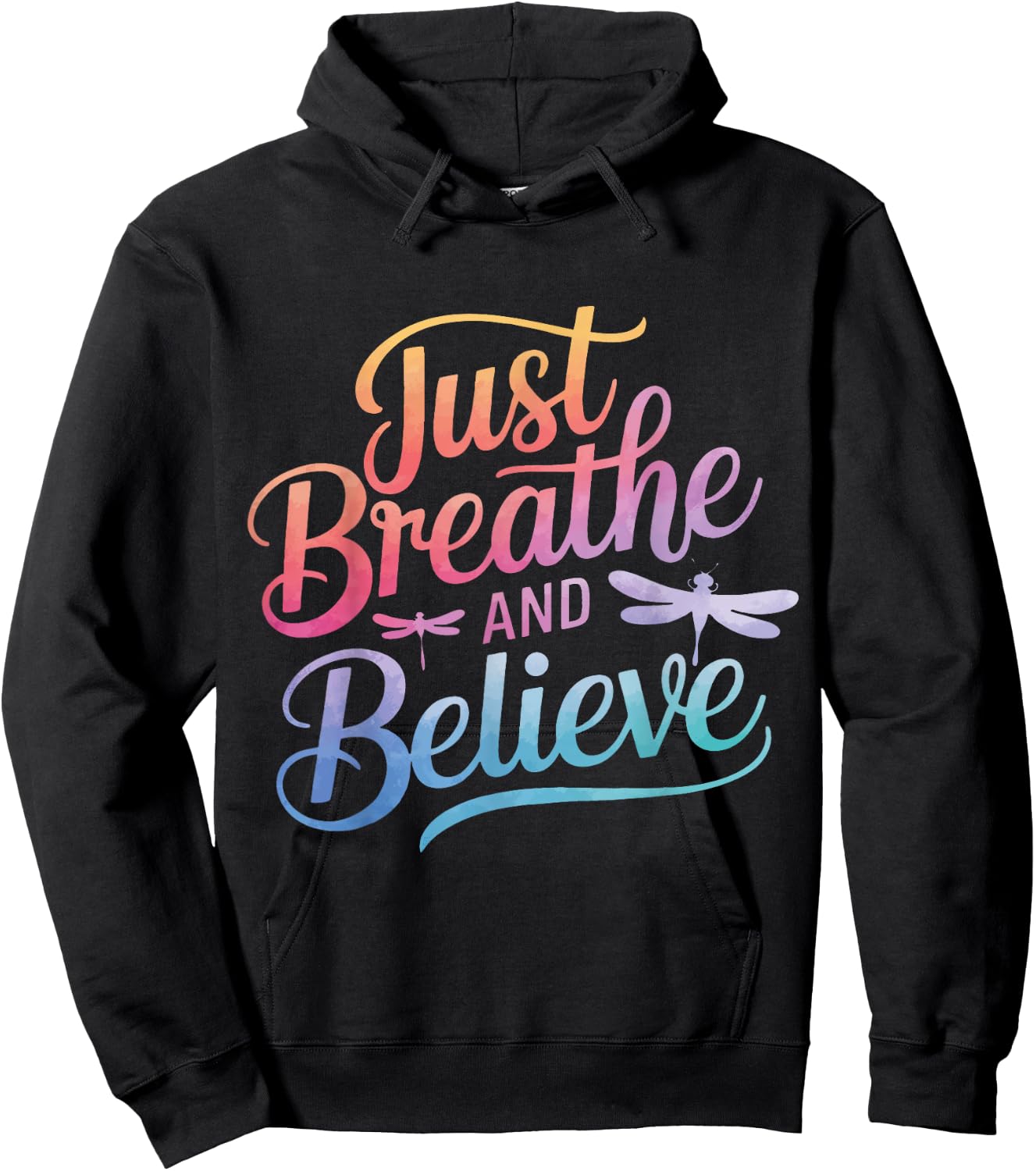 Dragonfly Just Breathe And Believe Hoodie - Hoodie | Black