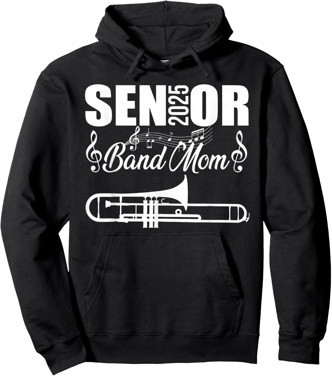 Senior Band Mom 2025 Marching Band Class of 2025 Trombone Hoodie - Hoodie | Black