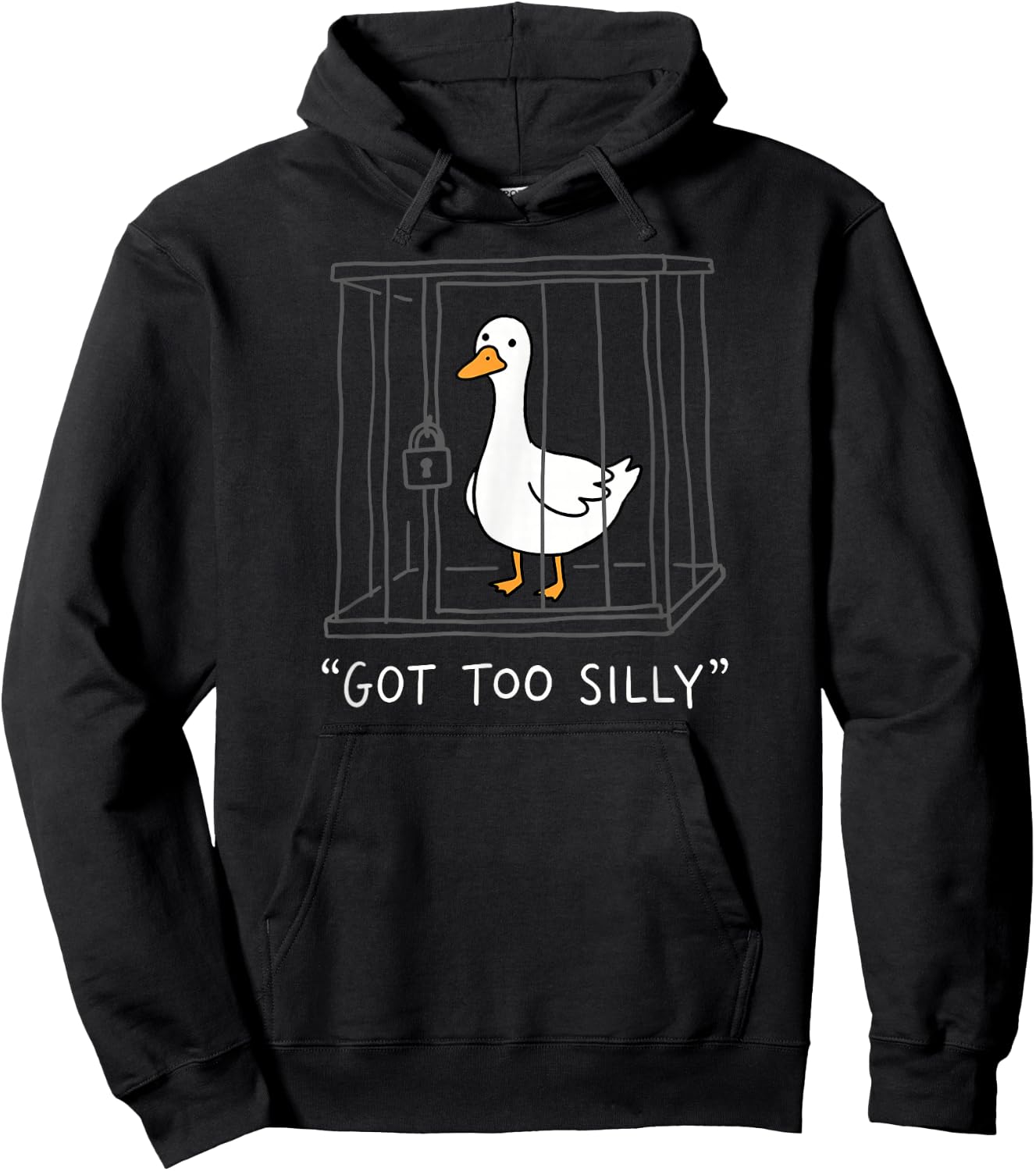 Got Too Silly Funny Goose Pun Humor Animal Lovers Men Women Hoodie - Hoodie | Black