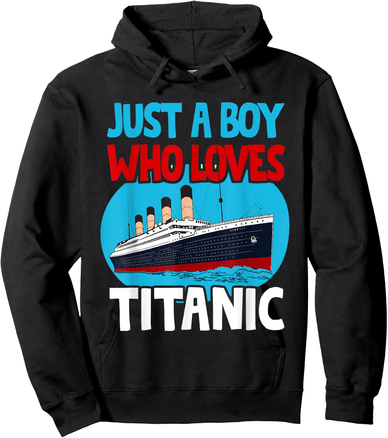 Just a Boy The Titanic Voyage Ship Boys Toddler , black Hoodie - Hoodie | Black