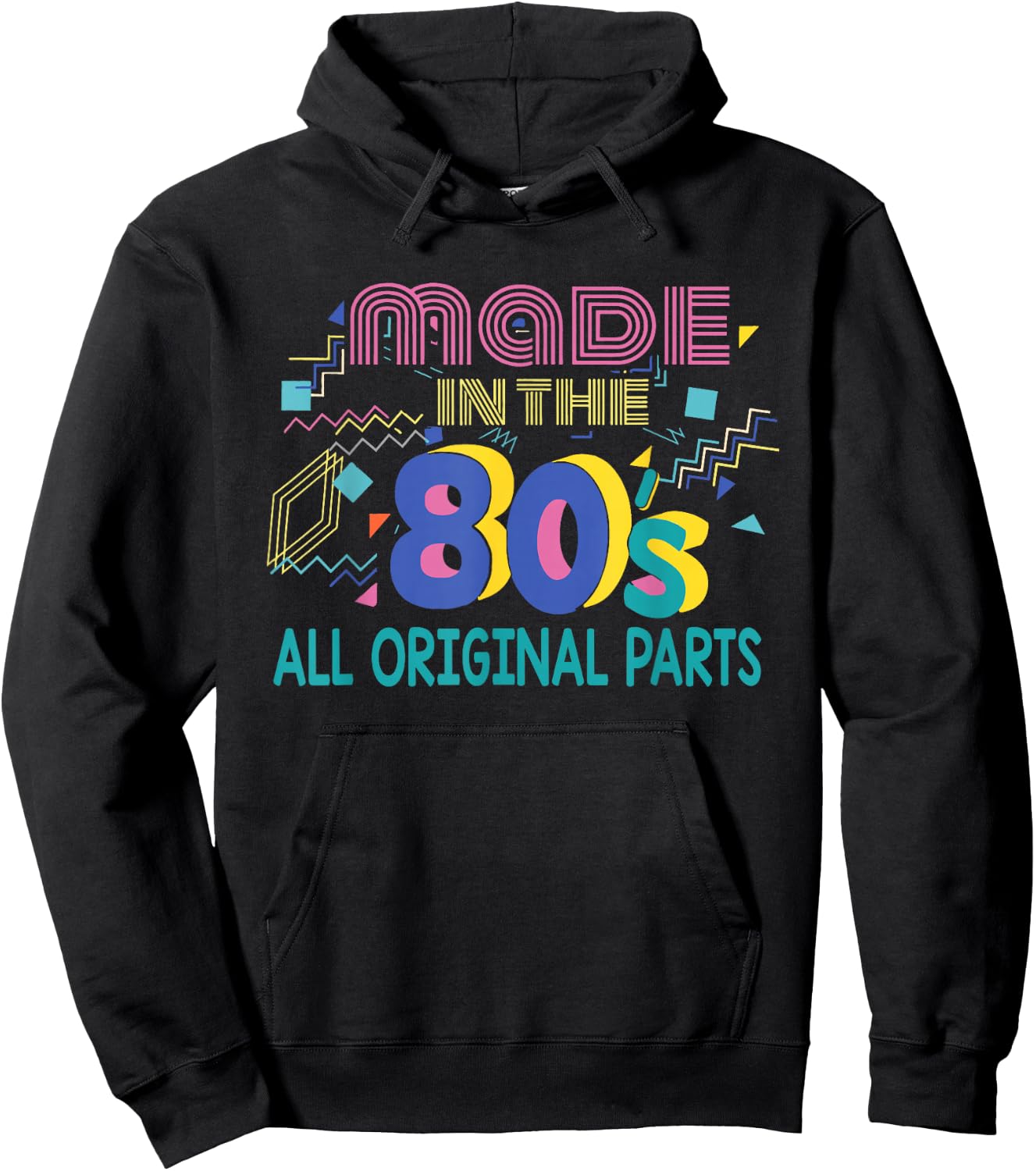 Made In The 80's All Original Parts Retro Vintage Birthday Hoodie - Hoodie | Black