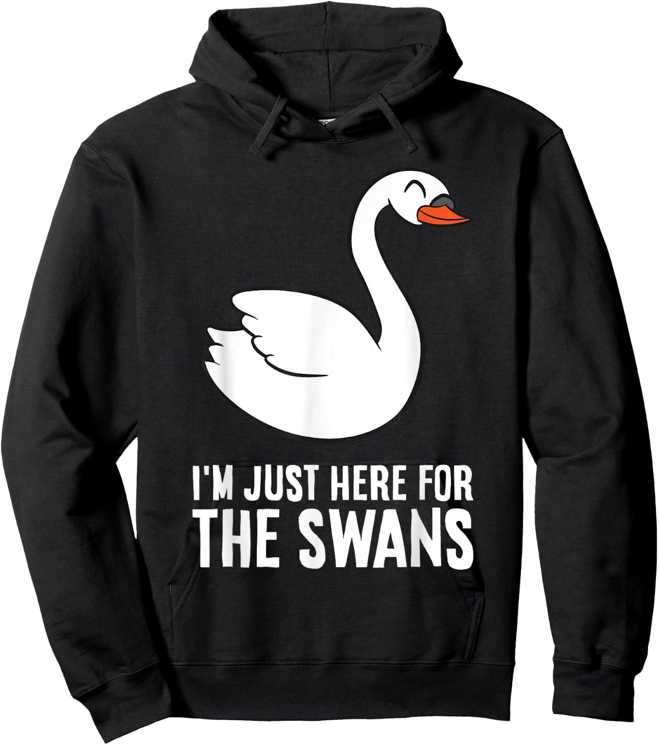 Swan Lover I'm Just Here For The Swans Hoodie - Hoodie | Black