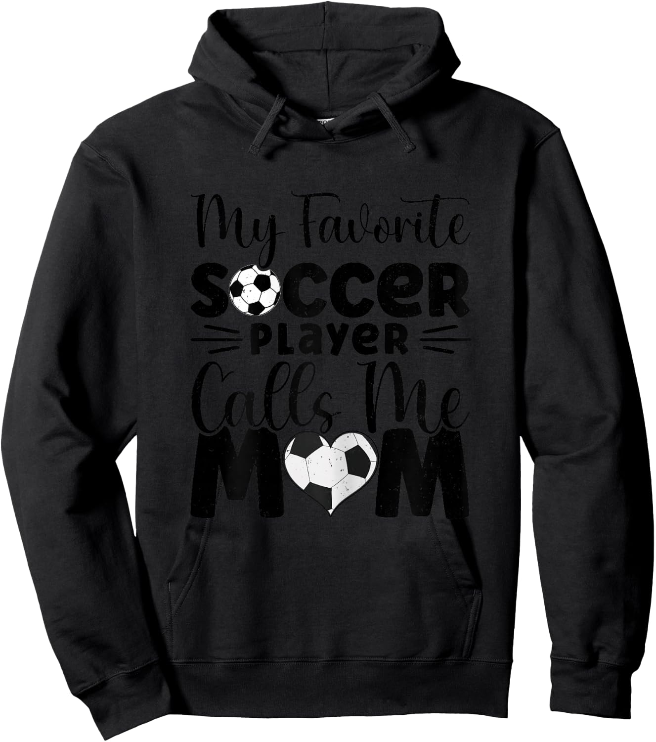 My Favorite Soccer Player Calls Me Mom Cute Soccer Women Hoodie - Hoodie | Black