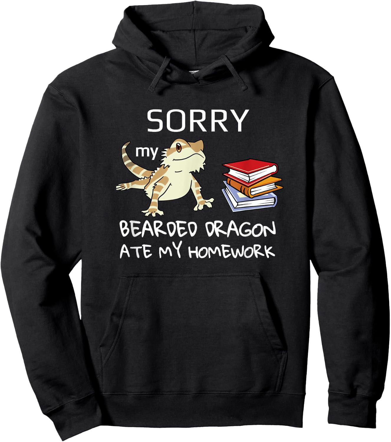Sorry my bearded dragon ate my homework shirt School Hoodie - Hoodie | Black
