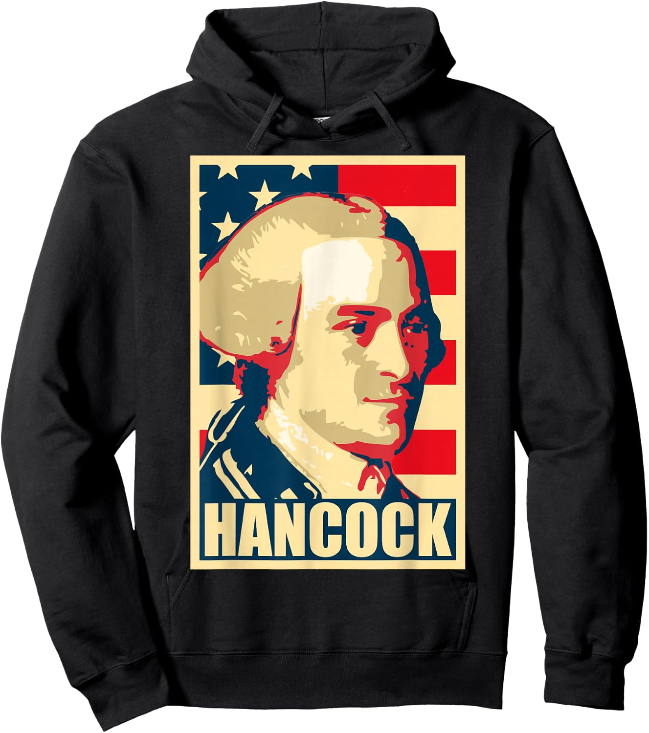 John Hancock Propaganda Poster Pop Art Hoodie - Hoodie | Black