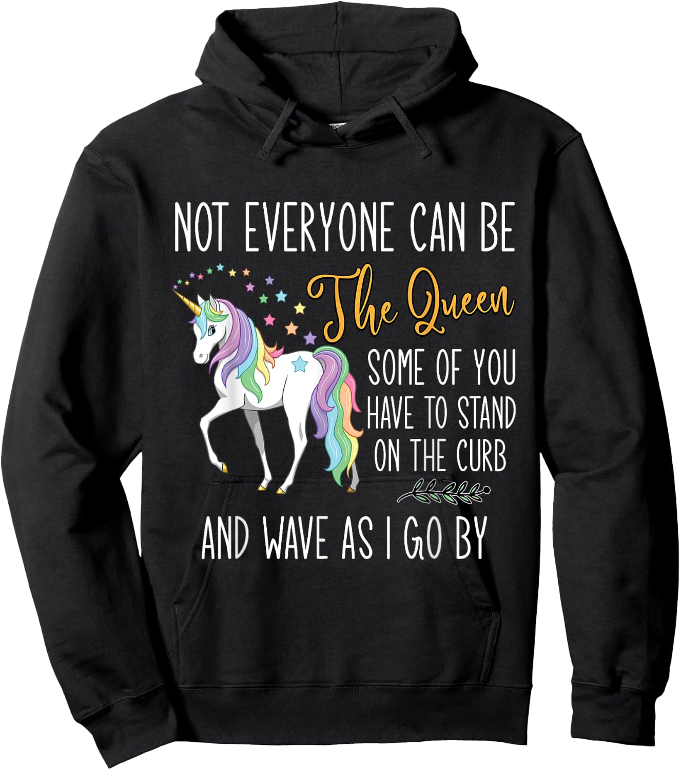 Unicorn not everyone can be the queen Hoodie - Hoodie | Black