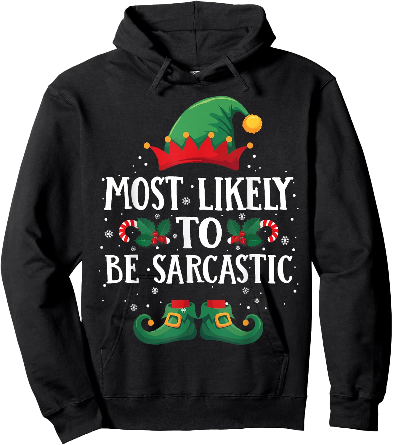 Most Likely to Be Sarcastic Matching Christmas Elf Hoodie - Hoodie | Black