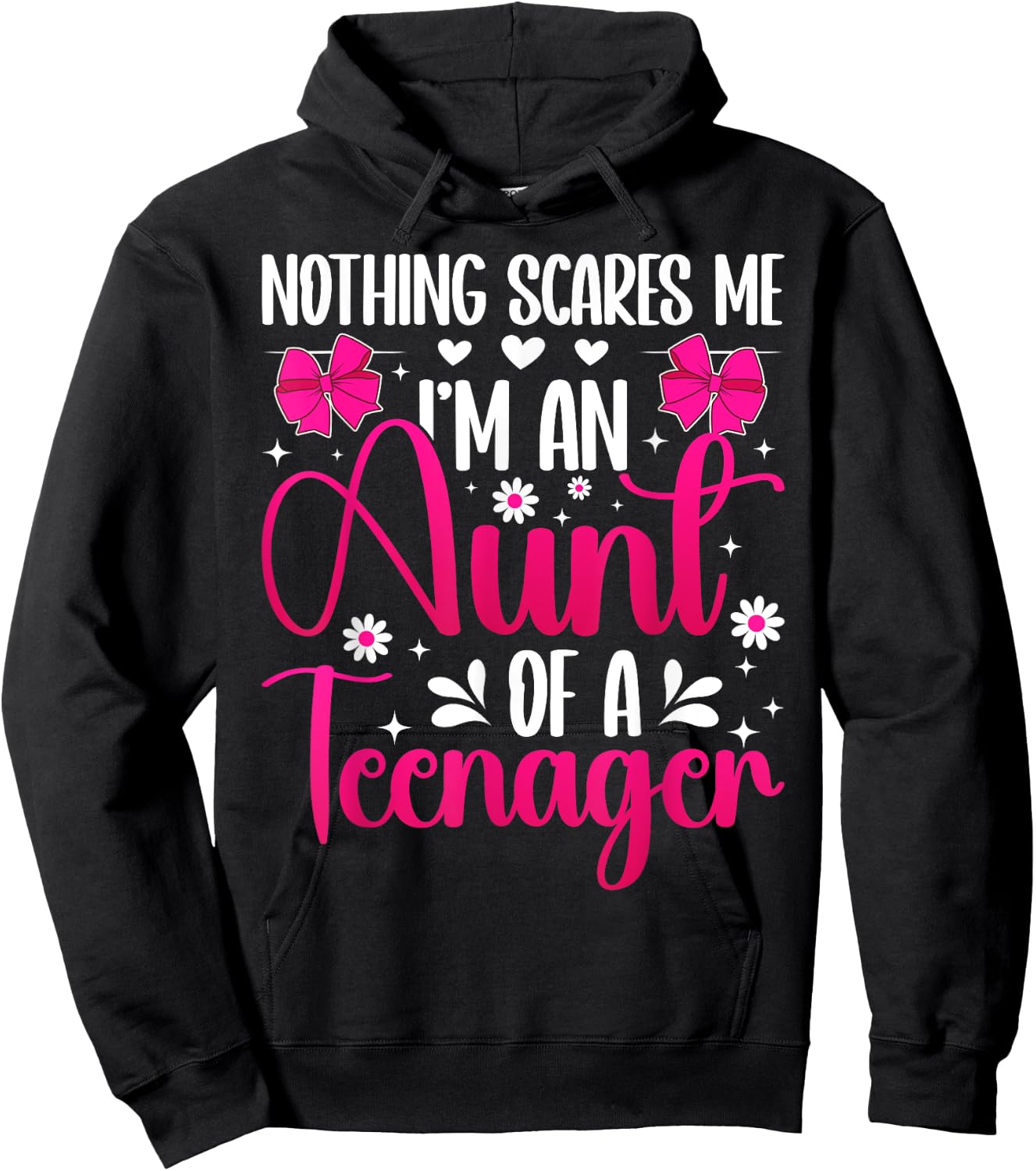 I'm An Aunt Of A Teenager Aunt Teenager Auntie Hoodie - Hoodie | Black