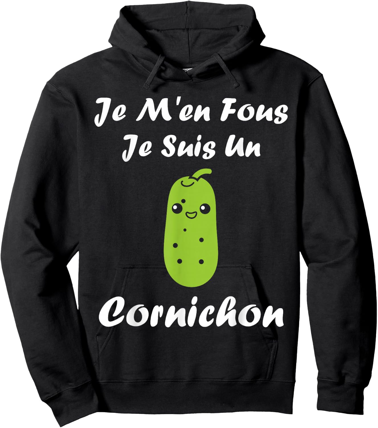 Humor Pickles Je ne Fous Je suis un Pickle , Black, S Hoodie - Hoodie | Black