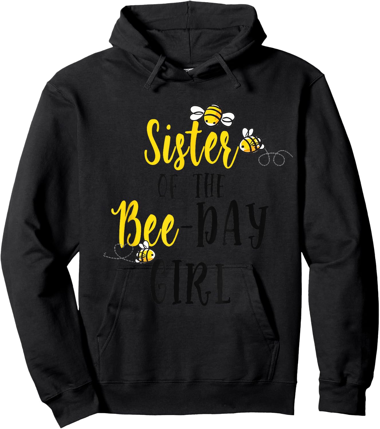 Sister of the Bee Day Girls Birthday Matching Sister Hoodie - Hoodie | Black