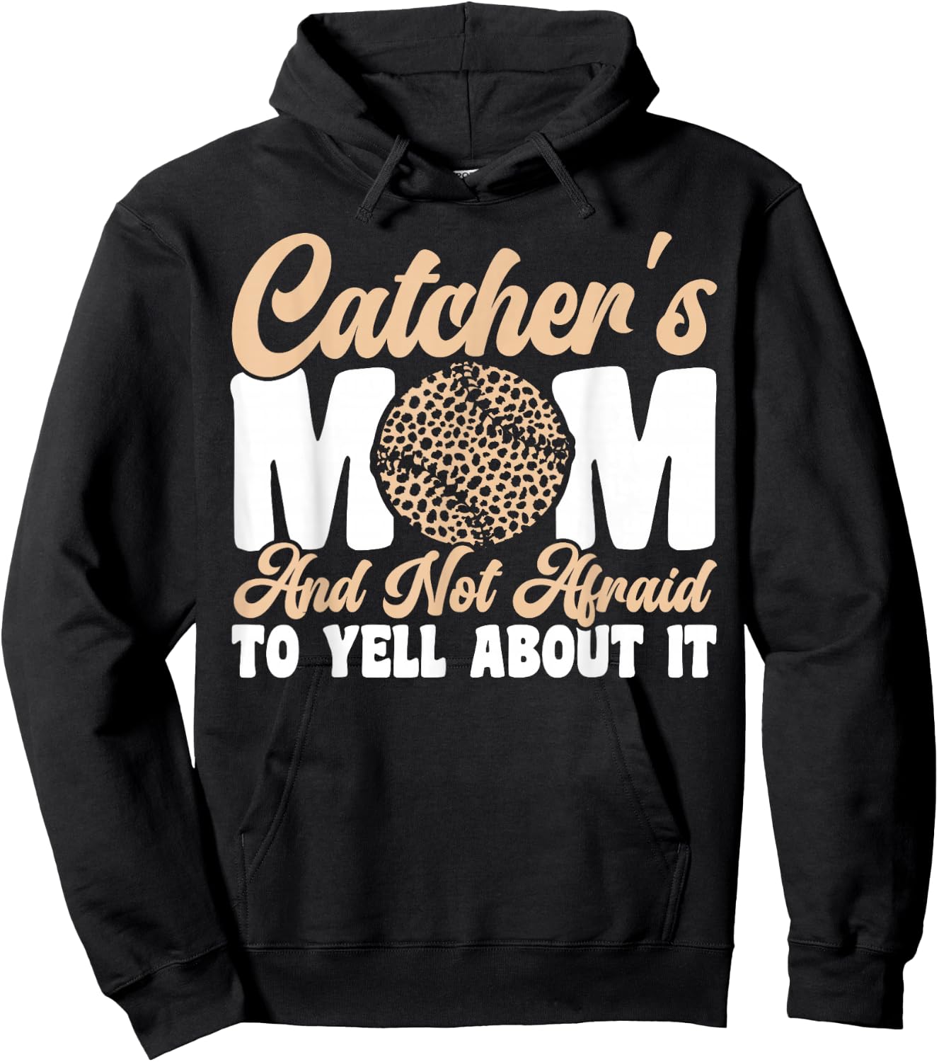 Catcher's Mom And Not Afraid Leopard Baseball Mom Hoodie - Hoodie | Black