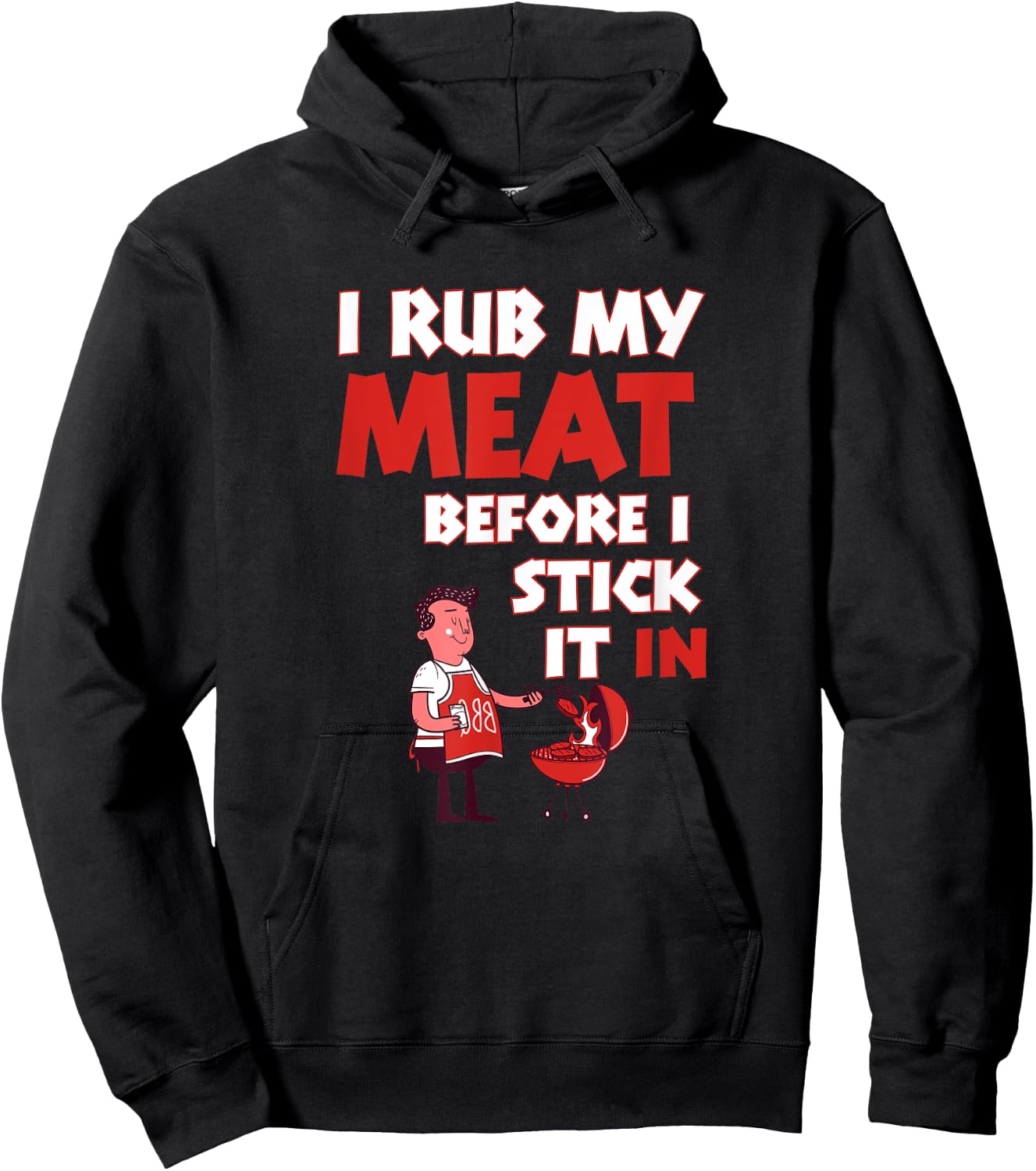 BBQ Dad Offset Smoker Pit Accessory I Rub My Meat Funny Hoodie - Hoodie | Black
