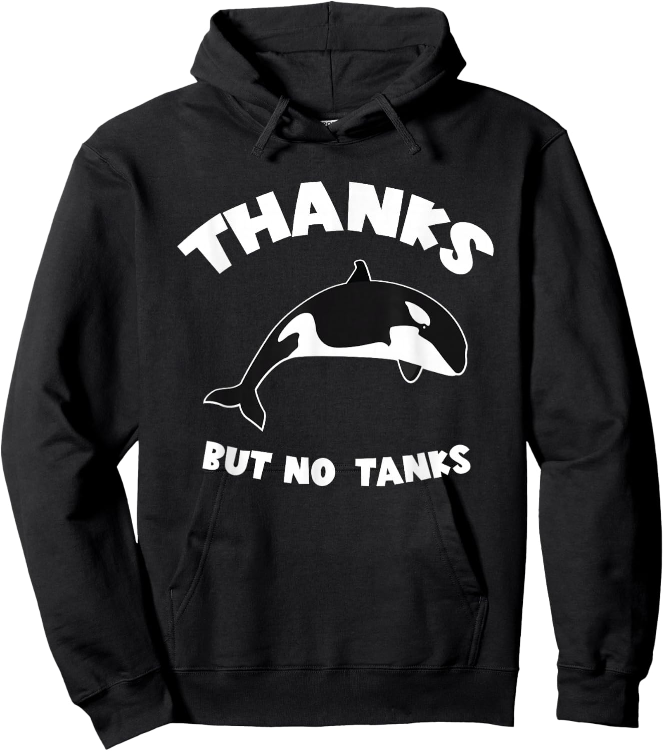 Orca Whale Thanks But No Tanks Whale Ocean Animal Hoodie - Hoodie | Black
