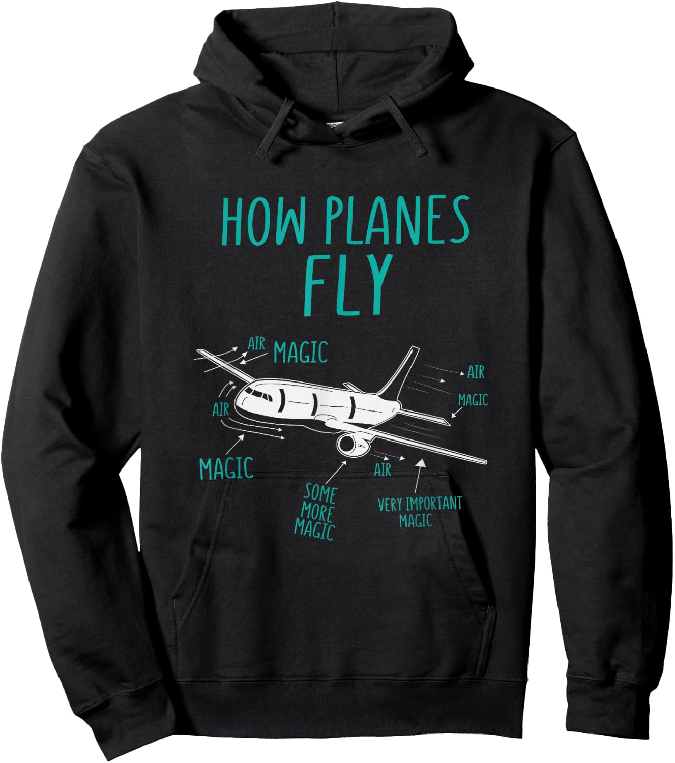 How Planes Fly Funny Airplane Pilot Magic Hoodie - Hoodie | Black