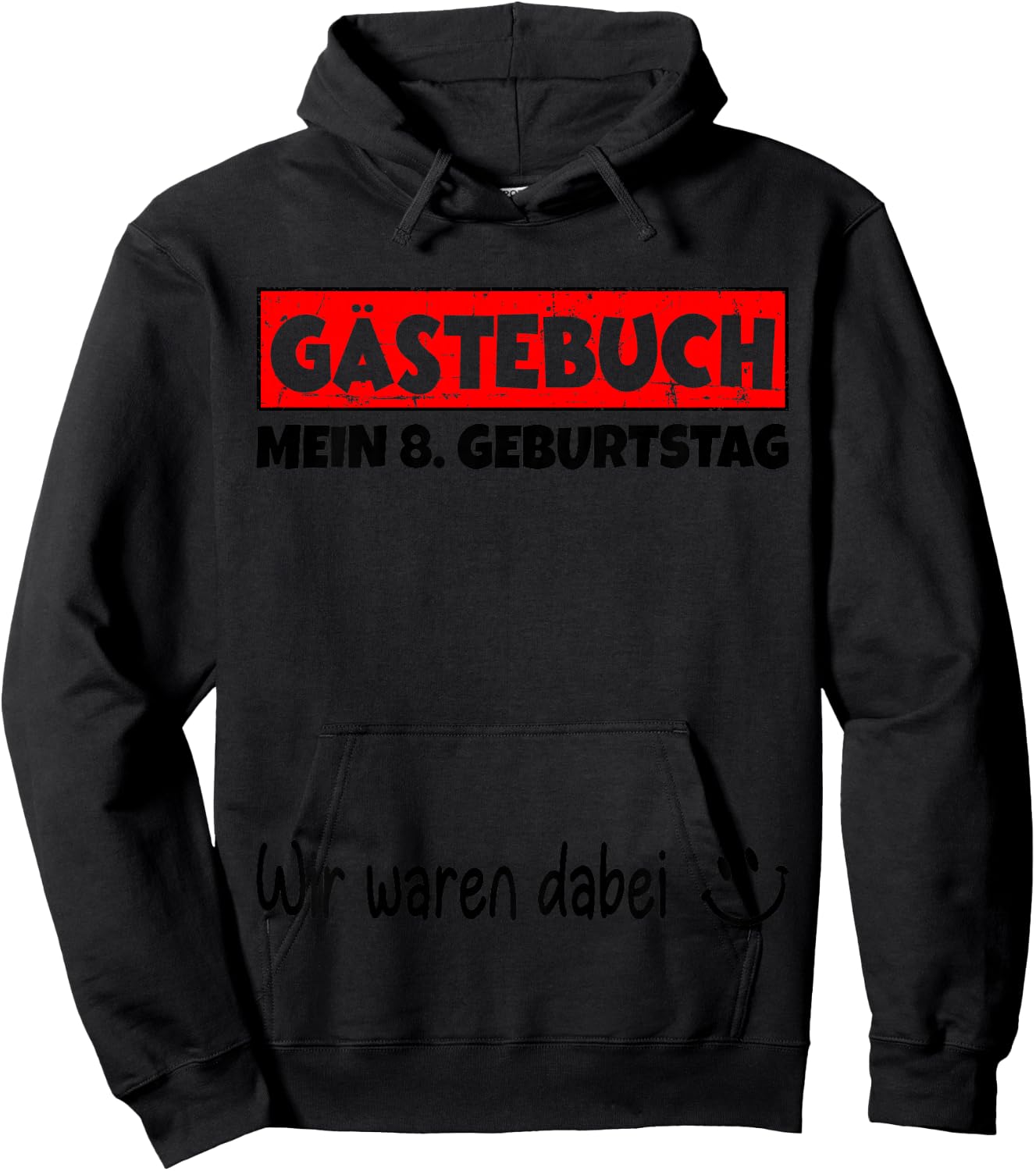 Children's Guest Book, Wir Were Here - My 8th Birthday , White, 80 Hoodie - Hoodie | Black