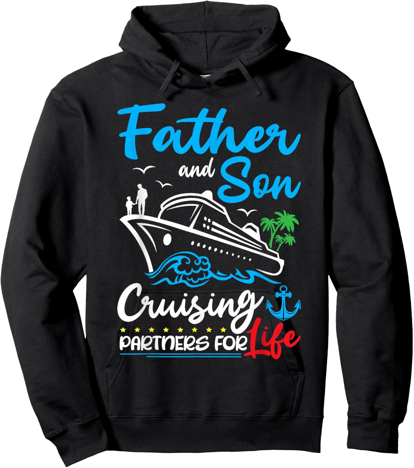 Father And Son Cruising Partners for Life Cruise Ship Trip Hoodie - Hoodie | Black
